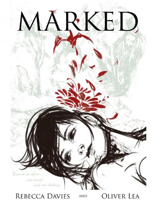 Cover of the book Marked by Oliver Lea, Rebecca Davies, Lulu.com
