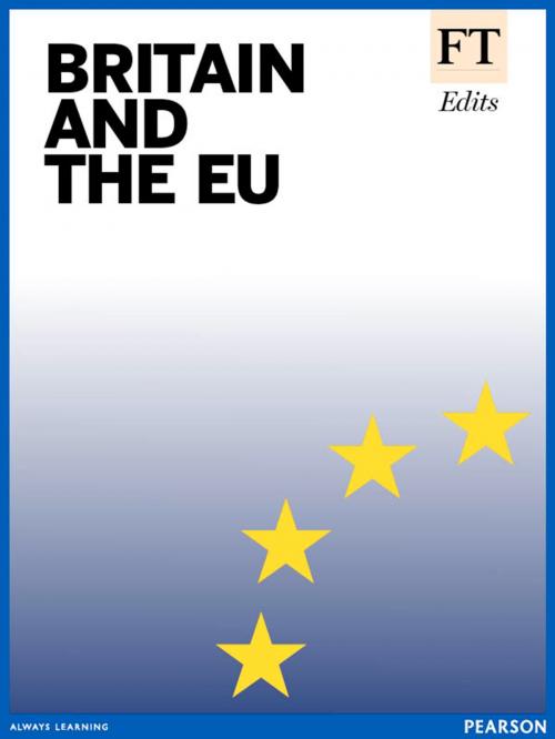 Cover of the book Britain and the EU: In or Out? by Financial Times, Financial Times
