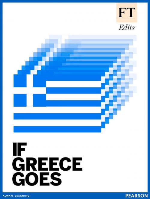 Cover of the book If Greece goes… by Financial Times, Financial Times