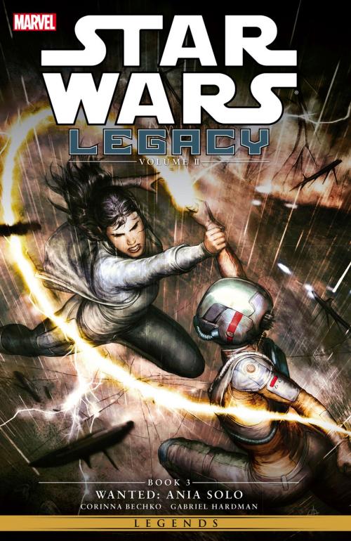 Cover of the book Star Wars Legacy II Vol. 3 by Corinna Bechko, Gabriel Hardman, Marvel Entertainment