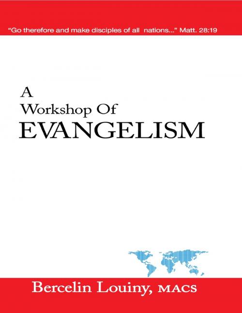 Cover of the book A Workshop of Evangelism by Bercelin Louiny, Lulu.com