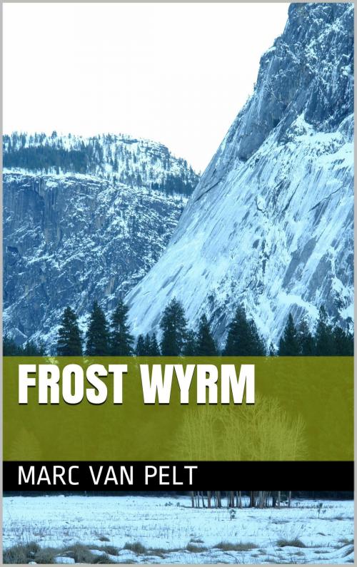Cover of the book Frost Wyrm by Marc Van Pelt, Marc Van Pelt
