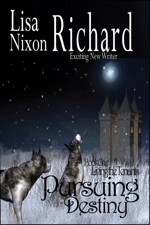 Cover of the book Pursuing Destiny by Lisa Nixon Richard, Lisa Nixon Richard