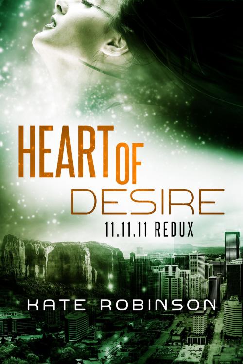 Cover of the book Heart of Desire: 11.11.11 Redux by Kate Robinson, Tootie-Do Press