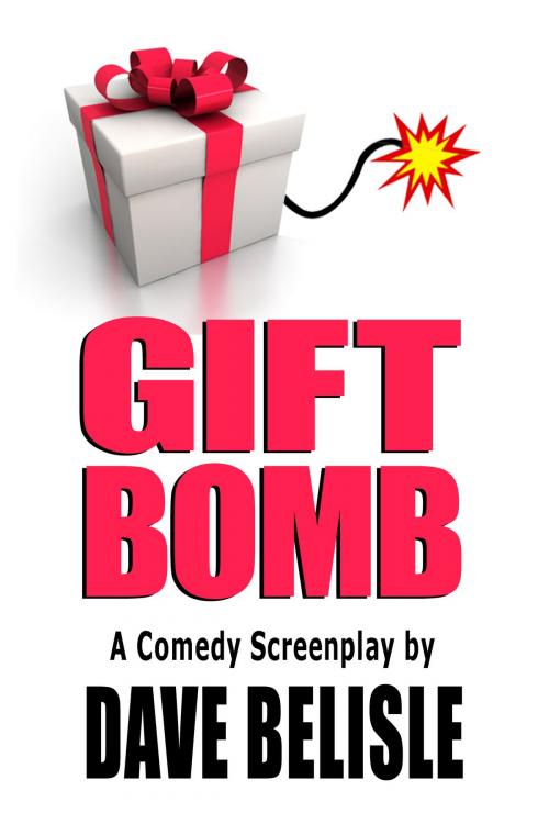 Cover of the book Gift Bomb by David Belisle, David Belisle