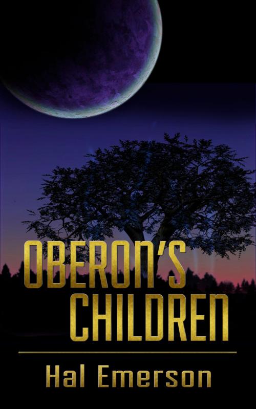 Cover of the book Oberon's Children by Hal Emerson, Hal Emerson