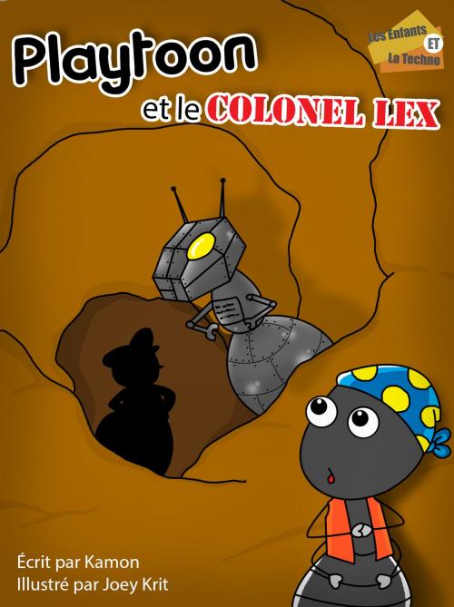 Cover of the book Playtoon et le colonel Lex by Kamon, Kamon