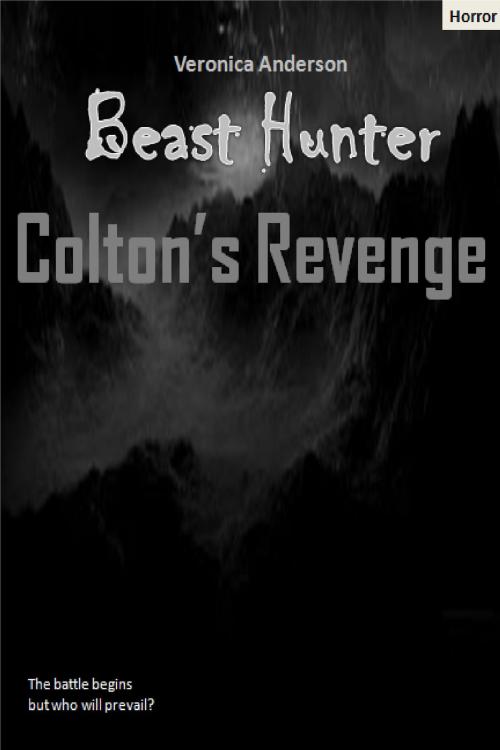 Cover of the book Beast Hunter: Colton's Revenge by Veronica Anderson, Veronica Anderson