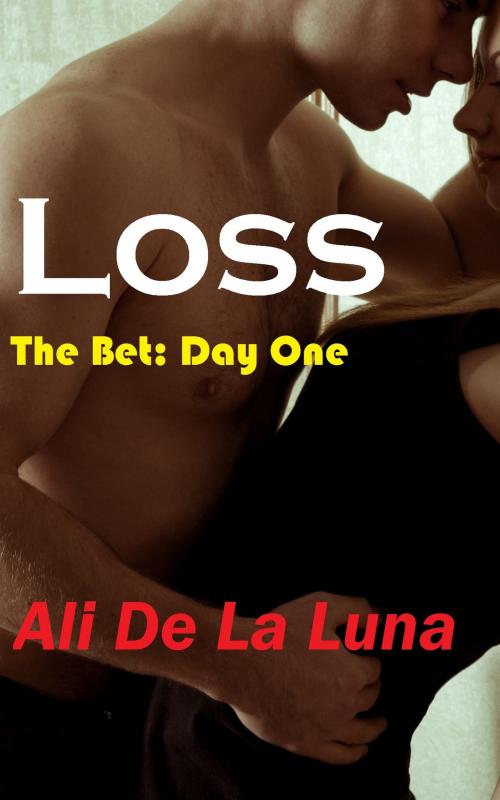 Cover of the book Loss by Ali De La Luna, Ali De La Luna