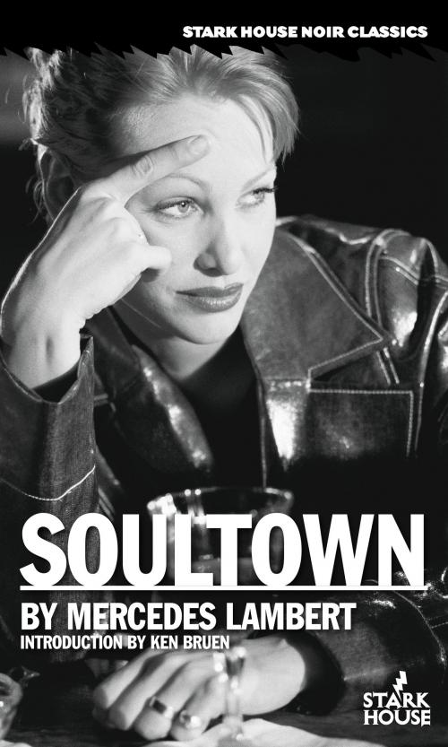 Cover of the book Soultown by Mercedes Lambert, Stark House Press