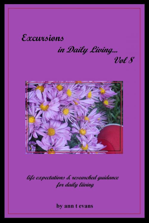 Cover of the book Excursions in Daily Living... Vol 8: Bible devotionals by Ann Evans, Ann Evans