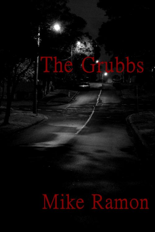 Cover of the book The Grubbs by Mike Ramon, Mike Ramon
