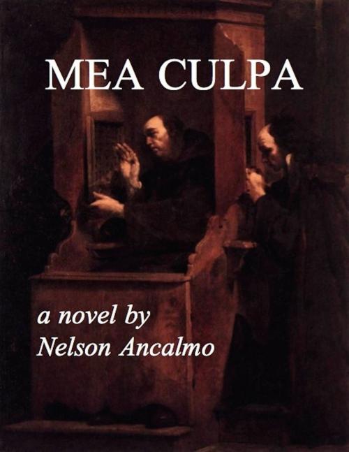 Cover of the book Mea Culpa by Nelson Ancalmo, Nelson Ancalmo