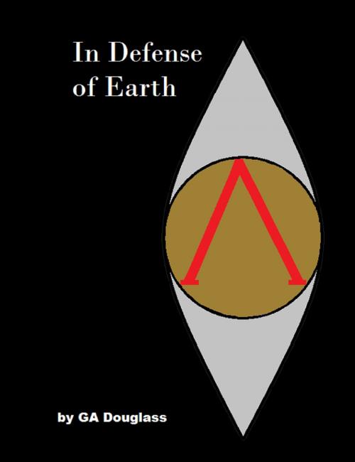 Cover of the book In Defense of Earth by GA Douglass, GA Douglass