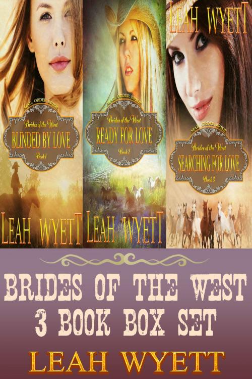 Cover of the book Brides Of The West 3 Book Box Set by Leah Wyett, Gold Crown