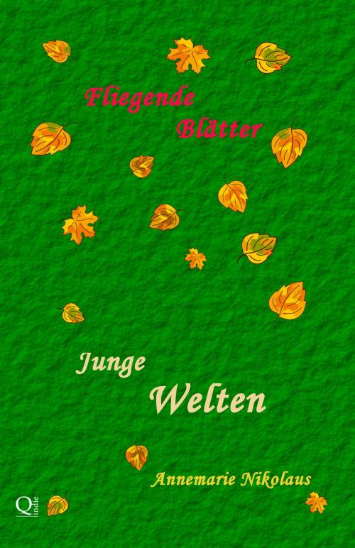 Cover of the book Junge Welten by Annemarie Nikolaus, Annemarie Nikolaus