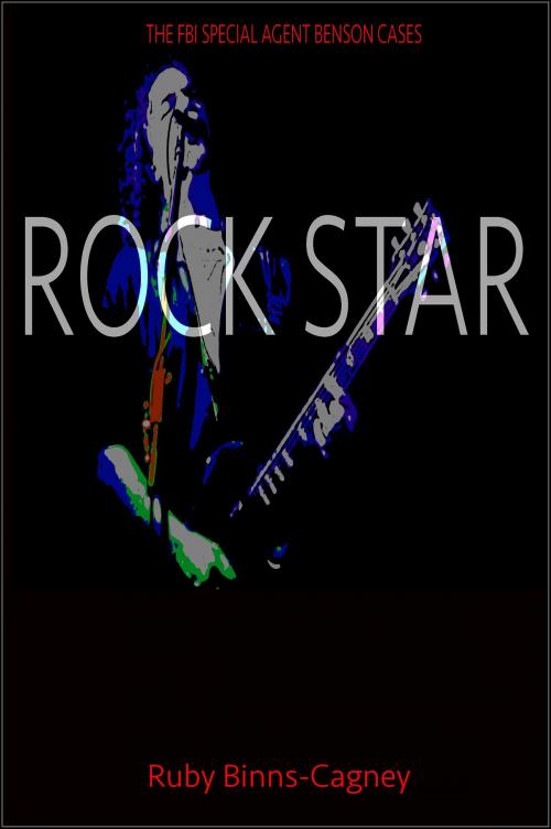 Cover of the book Rock Star by Ruby Binns-Cagney, BinnsCagneyPublishing Co