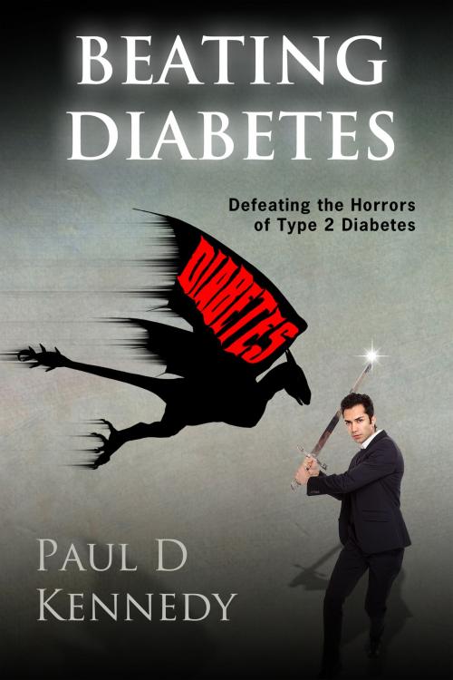 Cover of the book Beating Diabetes by Paul D Kennedy, Paul D Kennedy
