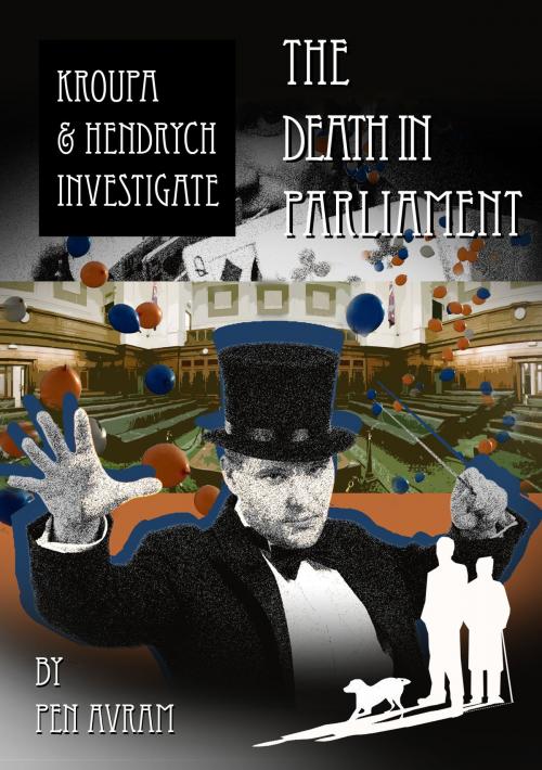 Cover of the book The Death in Parliament by Pen Avram, Pen Avram