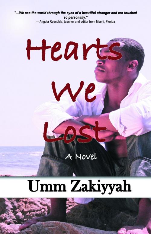Cover of the book Hearts We Lost by Umm Zakiyyah, Umm Zakiyyah