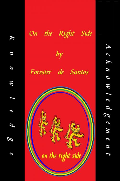 Cover of the book On the Right Side by Forester de Santos, Forester de Santos