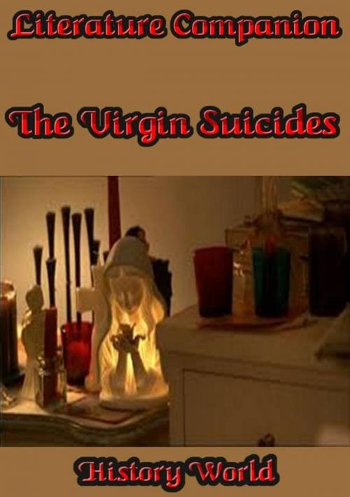 Cover of the book Literature Companion: The Virgin Suicides by History World, Raja Sharma