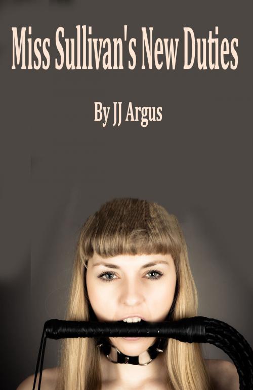 Cover of the book Miss Sullivan's New Duties by JJ Argus, JJ Argus