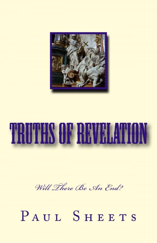 Cover of the book Truths of Revelation by Paul Sheets, Paul Sheets