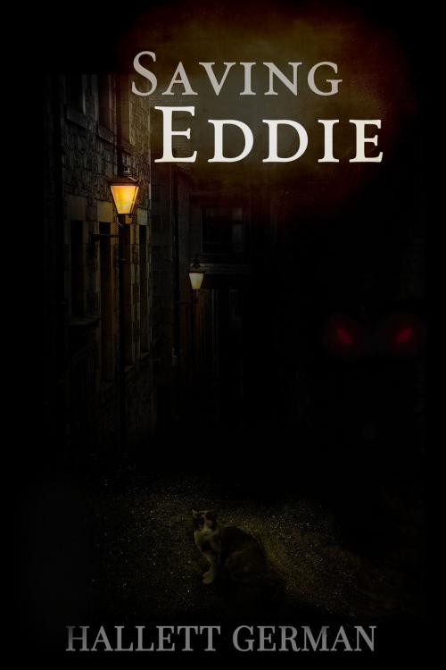 Cover of the book Saving Eddie by Hallett German, Hallett German