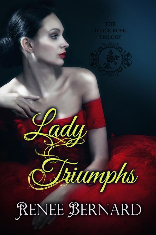 Cover of the book Lady Triumphs by Renee Bernard, Renee Bernard