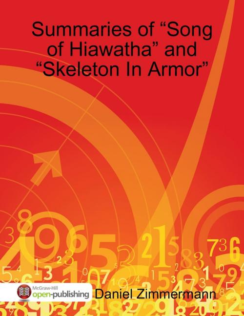 Cover of the book Summaries of “Song of Hiawatha” and “Skeleton In Armor” by Daniel Zimmermann, Lulu.com