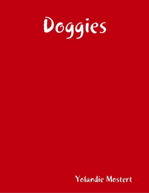 Cover of the book Doggies by Yolandie Mostert, Lulu.com