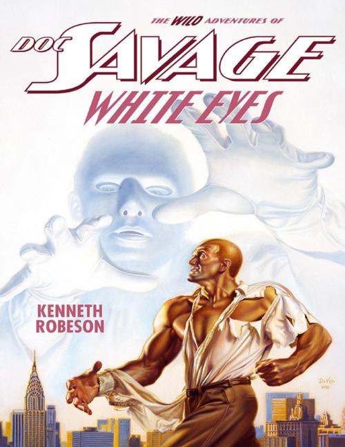 Cover of the book Doc Savage: White Eyes by Kenneth Robeson, Lulu.com