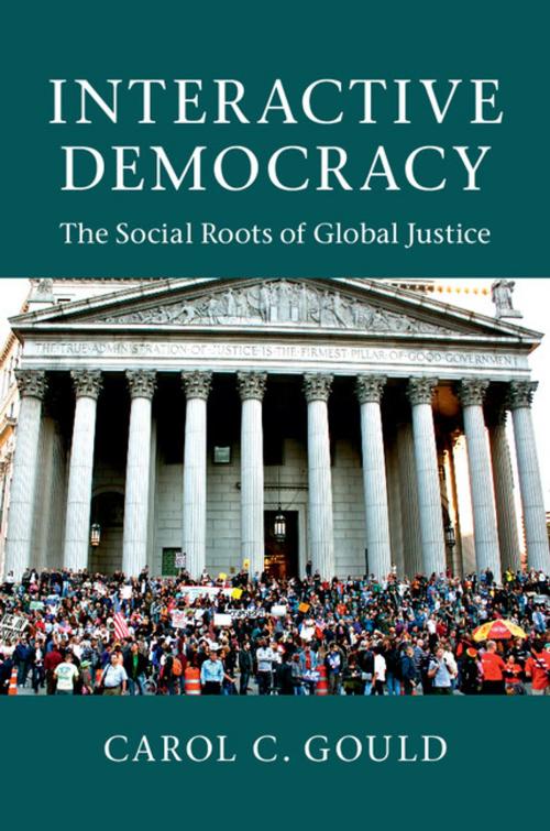 Cover of the book Interactive Democracy by Carol C. Gould, Cambridge University Press