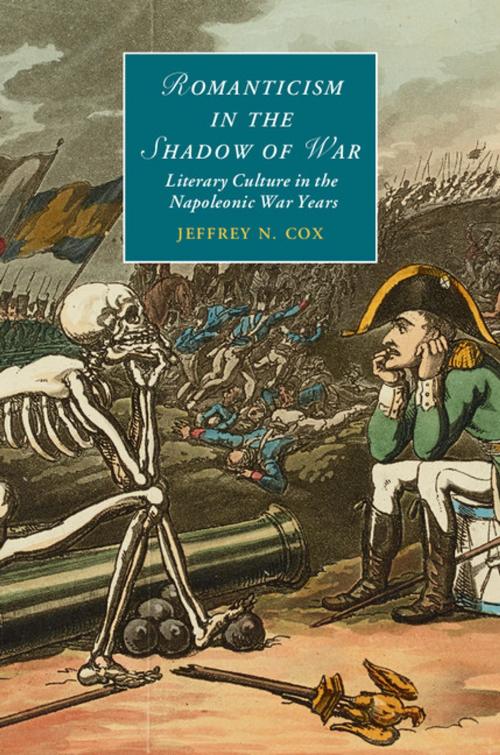 Cover of the book Romanticism in the Shadow of War by Jeffrey N. Cox, Cambridge University Press