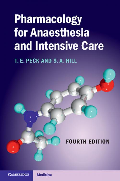 Cover of the book Pharmacology for Anaesthesia and Intensive Care by T. E. Peck, S. A. Hill, Cambridge University Press