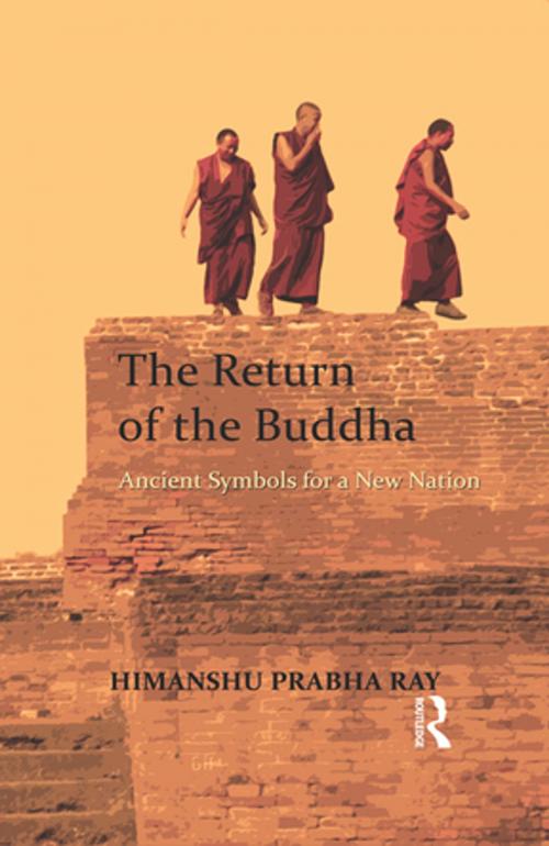 Cover of the book The Return of the Buddha by Himanshu Prabha Ray, Taylor and Francis