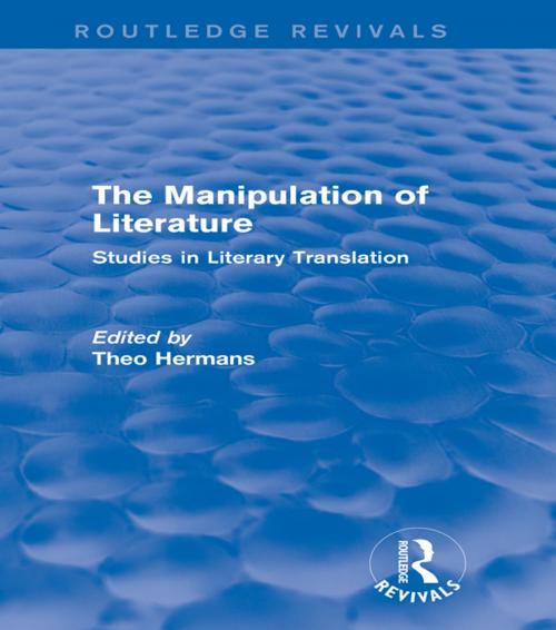 Cover of the book The Manipulation of Literature (Routledge Revivals) by , Taylor and Francis