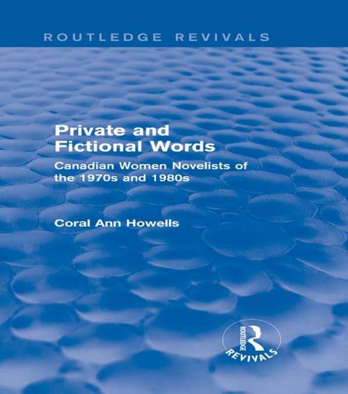 Cover of the book Private and Fictional Words (Routledge Revivals) by Coral Ann Howells, Taylor and Francis