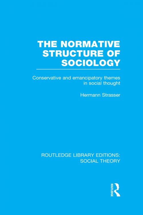 Cover of the book The Normative Structure of Sociology (RLE Social Theory) by Hermann Strasser, Taylor and Francis