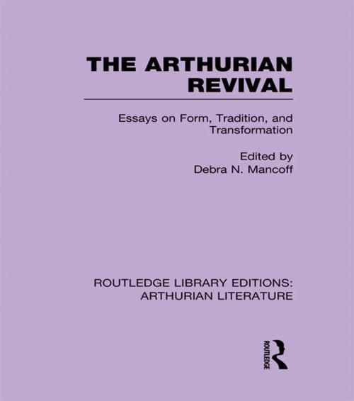 Cover of the book The Arthurian Revival by , Taylor and Francis