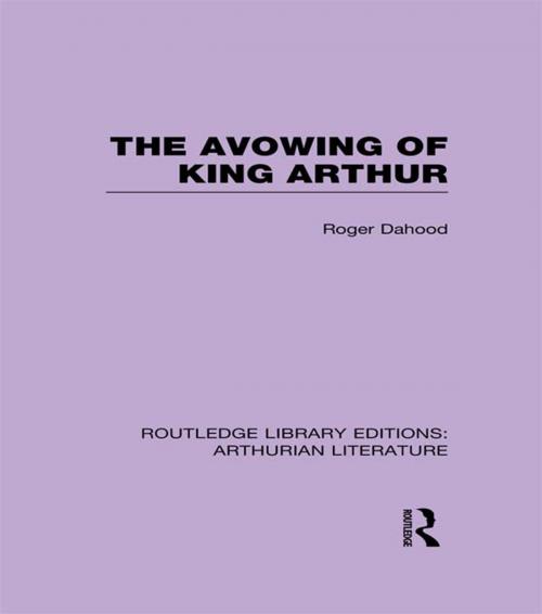 Cover of the book The Avowing of King Arthur by , Taylor and Francis