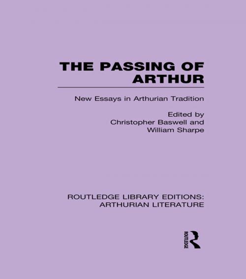 Cover of the book The Passing of Arthur by , Taylor and Francis