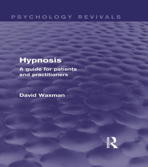 Cover of the book Hypnosis (Psychology Revivals) by David Waxman, Taylor and Francis