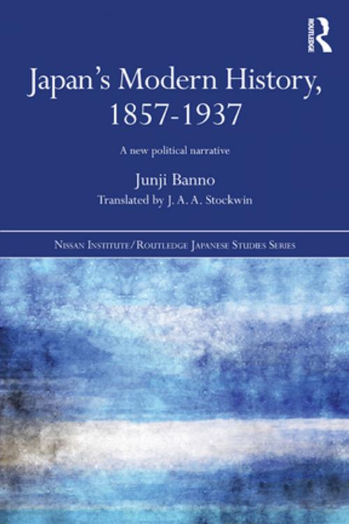 Cover of the book Japan's Modern History, 1857-1937 by Junji Banno, Taylor and Francis