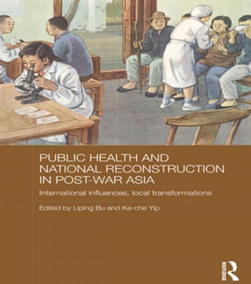 Cover of the book Public Health and National Reconstruction in Post-War Asia by , Taylor and Francis