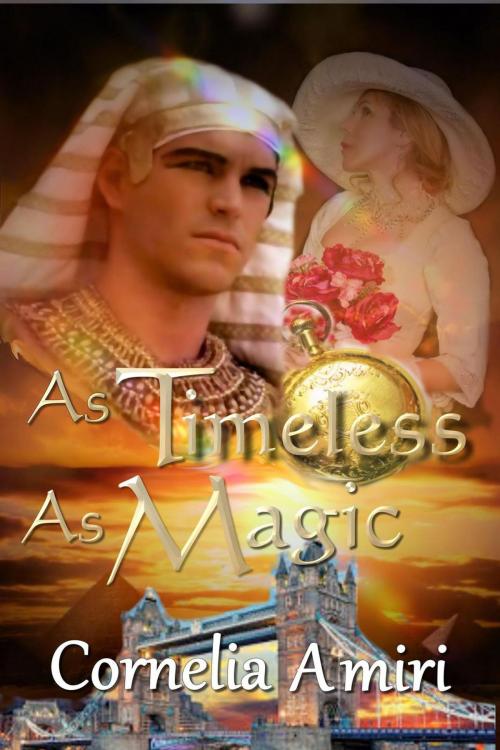 Cover of the book As Timeless As Magic by Cornelia Amiri, Cornelia Amiri