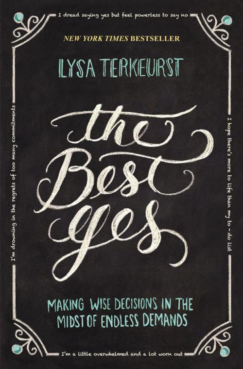 Cover of the book The Best Yes by Lysa TerKeurst, Thomas Nelson