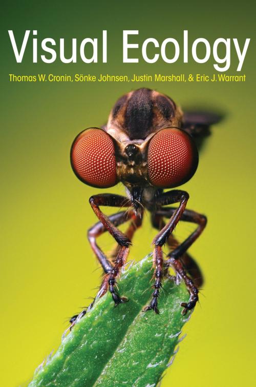 Cover of the book Visual Ecology by Sönke Johnsen, Thomas W. Cronin, N. Justin Marshall, Eric J. Warrant, Princeton University Press