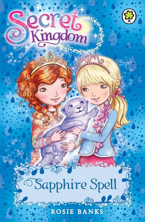 Cover of the book Sapphire Spell by Rosie Banks, Hachette Children's